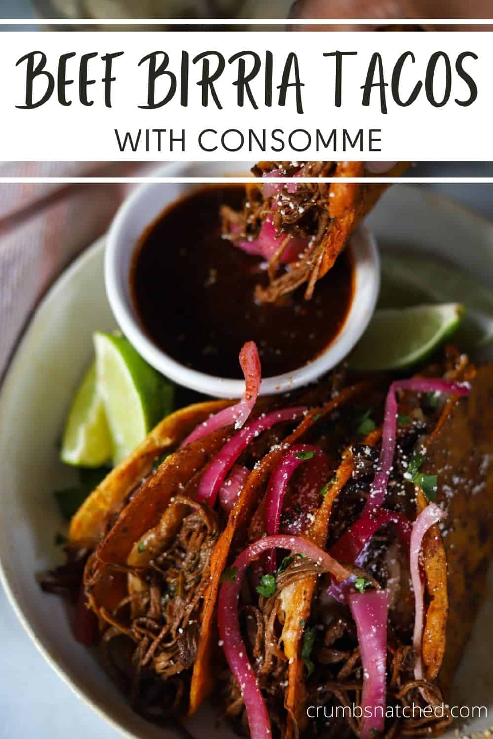Beef Birria Tacos with Consommé (Quesabirria Recipe) CrumbSnatched